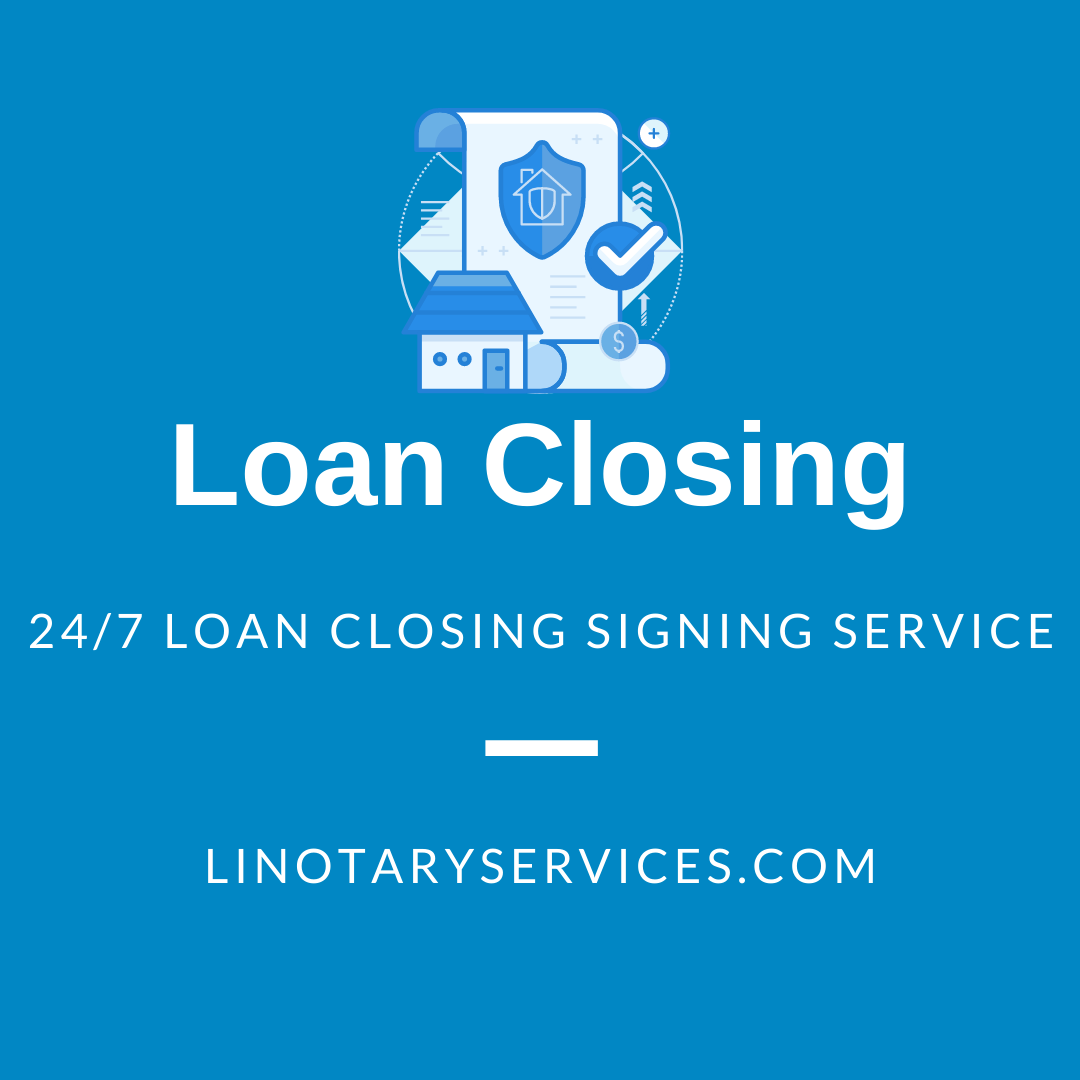 Loan Closing | LI Notary Services - 24/7 Notary & Apostille Services